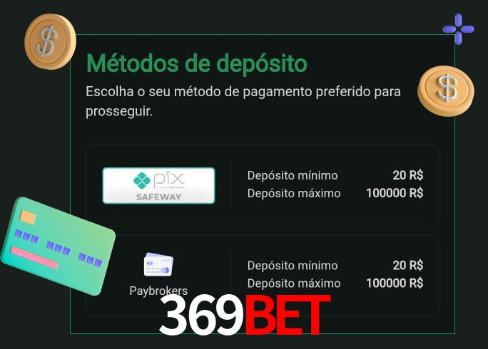 O cassino 369bet oferece uma grande variedade de métodos de pagamento