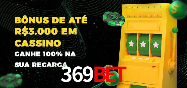 369bet melhor bônus de depósito
